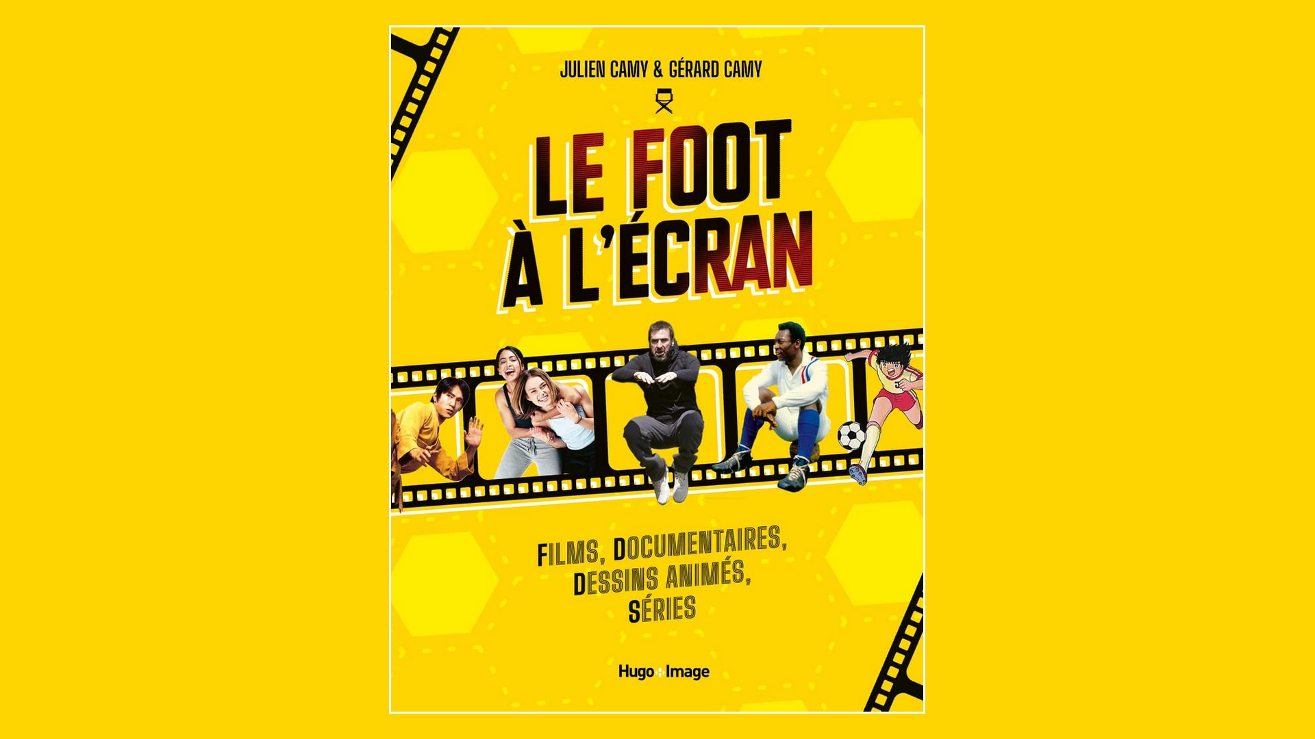 Livres – Le foot à l’écran – Julien Camy (2021)