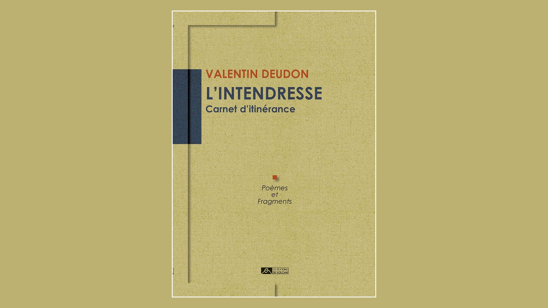 Livres – L’Intendresse – Valentin Deudon (2022)