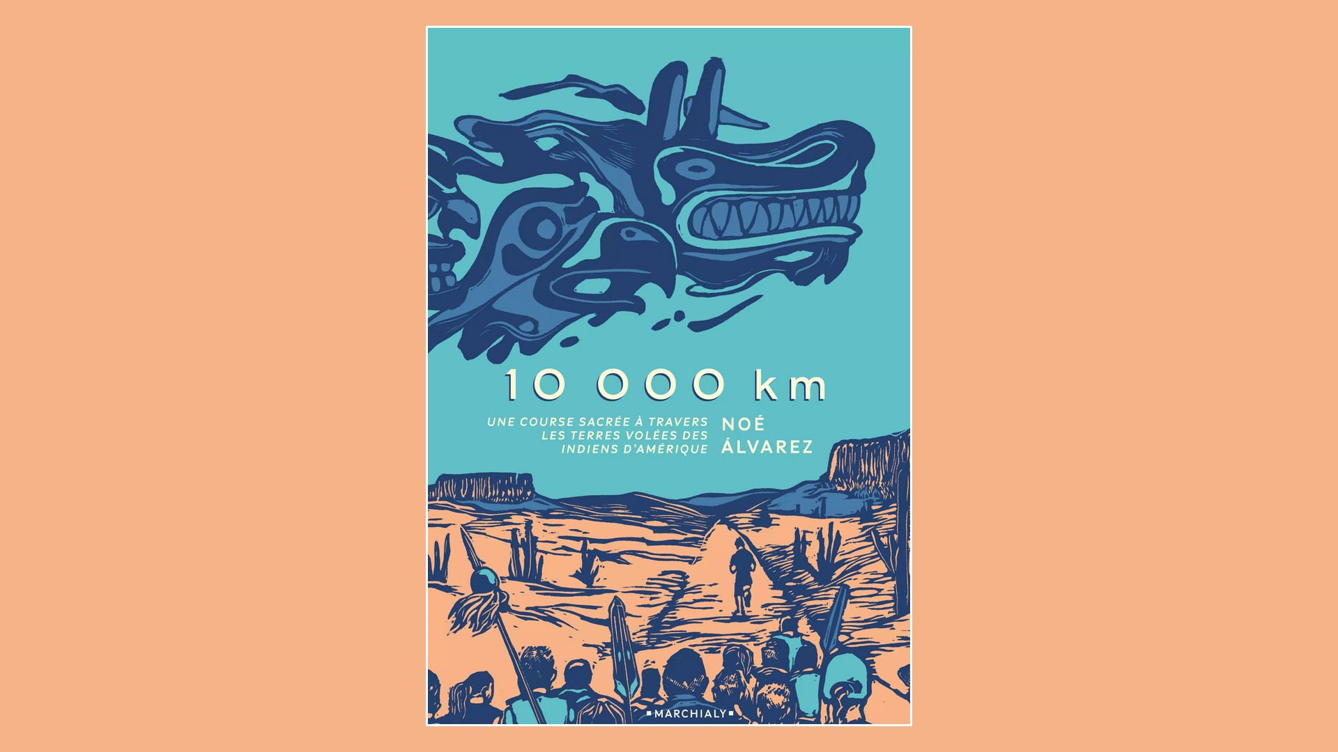 Livres – 10000 km – Noé Alvarez (2022)