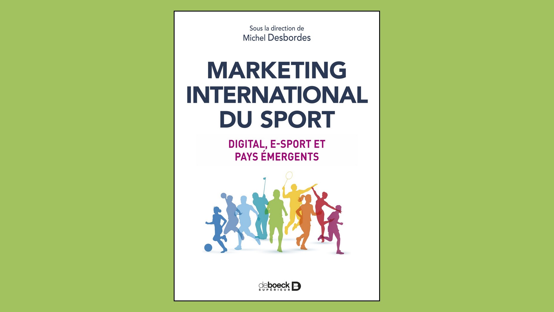 Livres – Marketing international du sport – Michel Desbordes (2022)