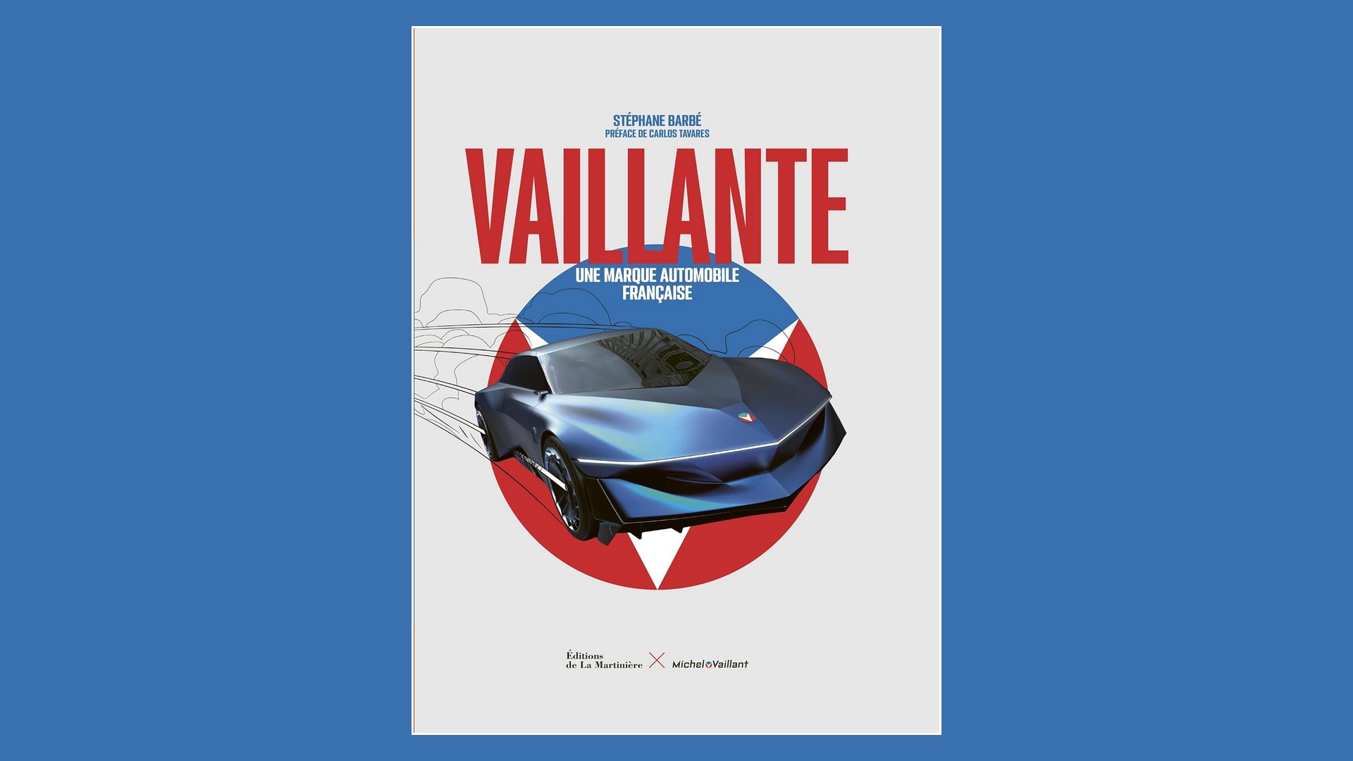 Livre Vaillante. Une Marque Automobile Française